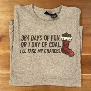 (014) 364 Days of Fun or 1 Day of Coal T-Shirt